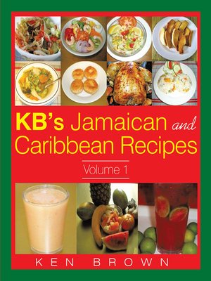 cover image of Kb's Jamaican and Caribbean Recipes Vol 1